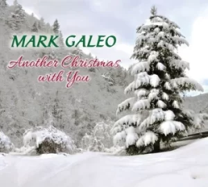 Image of Another Christmas With You by Mark Galeo CD Album