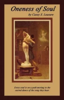 Image of Oneness of Soul by Casey Steven Leasure Paperback