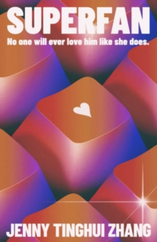 Image of Superfan. Hardback. By Jenny Tinghui Zhang Books