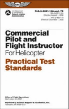 Image of Commercial Pilot and Flight Instructor for Helicopter Practical Test Standards by Federal Aviation Administration Paperback