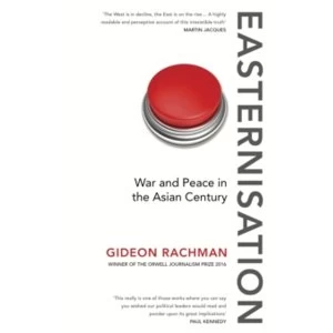 Image of Easternisation : War and Peace in the Asian Century