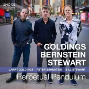 Image of Perpetual Pendulum by Larry Goldings/Peter Bernstein/Bill Stewart CD Album