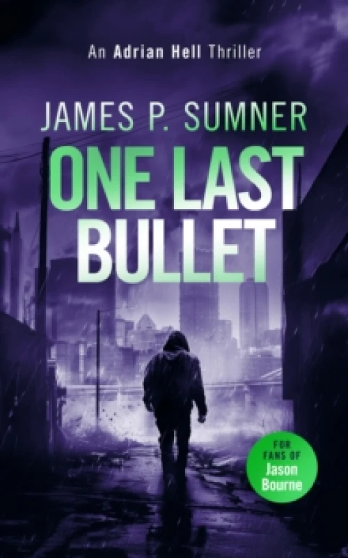 Image of One Last Bullet. Paperback. By James P Sumner Books