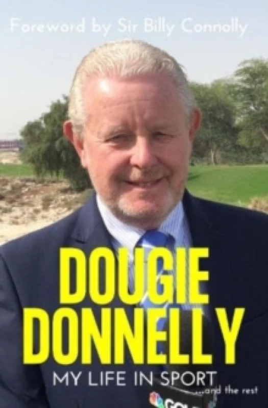 Image of Dougie Donnelly - Recorded Highlights. Hardback. By Dougie Donnelly Books