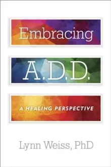 Image of Embracing A.D.D. : A Healing Perspective