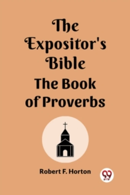 Image of The Expositor's Bible The Book Of Proverbs Paperback / softback