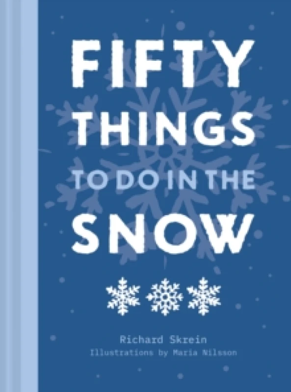 Image of Fifty Things to Do in the Snow Hardback