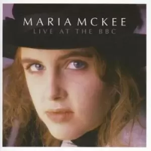 Image of Live at the BBC by Maria McKee CD Album