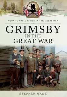 Image of Grimsby in the Great War