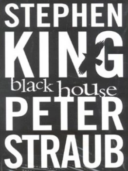 Image of Black House by Stephen King and Peter Straub Hardback