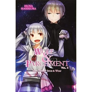 Image of Wolf & Parchment: New Theory Spice & Wolf, Vol. 4 (light novel)