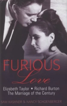 Image of Furious Love by Sam Kashner Hardback