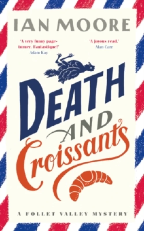 Image of Death and Croissants : The most hilarious murder mystery since Richard Osman's The Thursday Murder Club Hardback