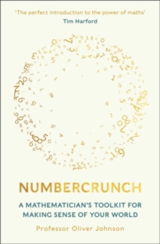 Image of Numbercrunch : A Mathematician's Toolkit for Making Sense of Your World Hardback