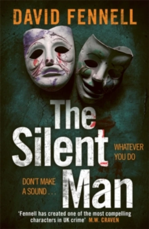Image of The Silent Man : The gripping and twisty crime thriller from the author of The Art of Death Paperback / softback
