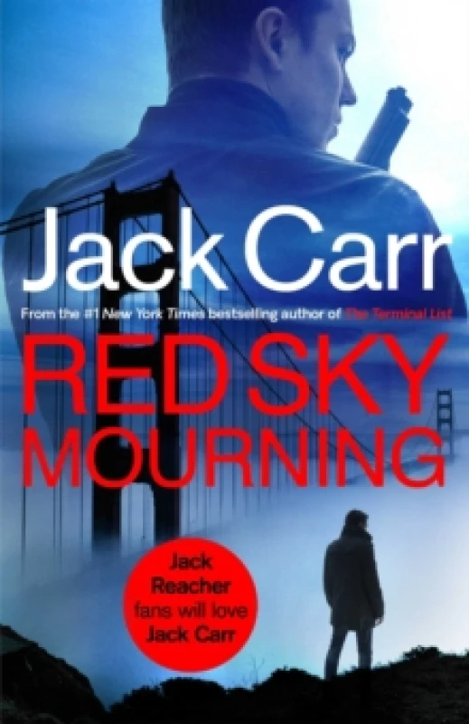 Image of Red Sky Mourning : The unmissable new James Reece thriller from New York Times bestselling author Jack Carr Volume 7 Paperback / softback