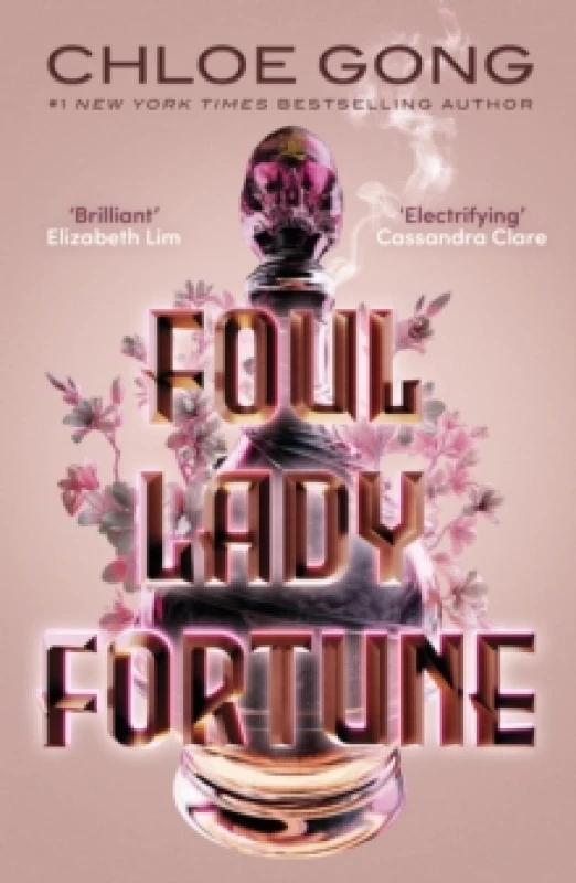 Image of Foul Lady Fortune : From the #1 New York Times bestselling author of These Violent Delights and Our Violent Ends Paperback / softback