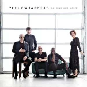 Image of Raising Our Voices by Yellowjackets CD Album