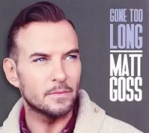 Image of Gone Too Long by Matt Goss CD Album