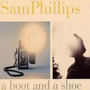 Image of A Boot and a Shoe by Sam Phillips CD Album