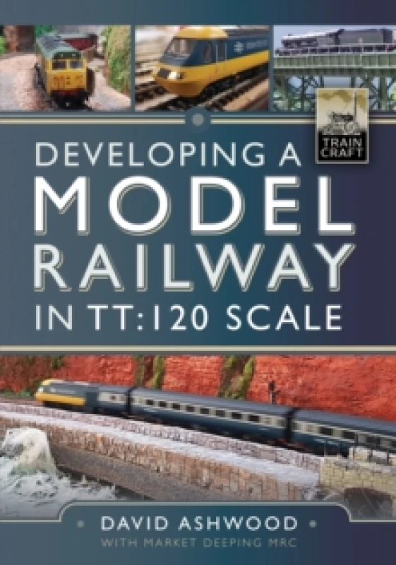 Image of Developing a Model Railway in TT:120 Scale Hardback