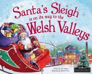 Image of Santas Sleigh Is on Its Way to the Welsh Valleys by Eric James Hardback