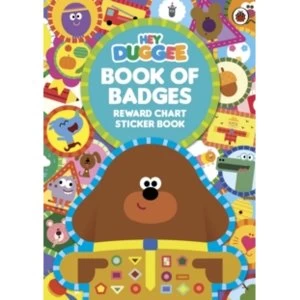 Image of Hey Duggee: Book of Badges : Reward Chart Sticker Book