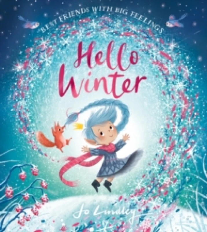 Image of hello winter the fourth in a magical illustrated children's picture book se 9780755503445