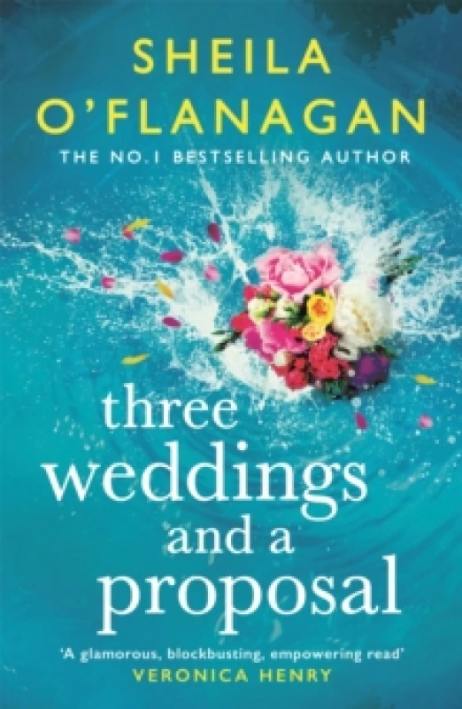 Image of Three Weddings and a Proposal : One summer, three weddings, and the shocking phone call that changes everything . . . Paperback / softback