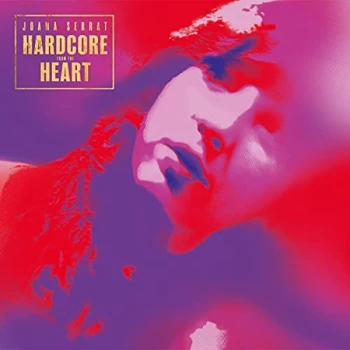 Image of Joana Serrat - Hardcore from the Heart CD