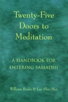 Image of Twenty-Five Doors to Meditation by William Bodri and Lee Shu-Mei Book