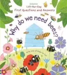 Image of First Questions and Answers: Why do we need bees?