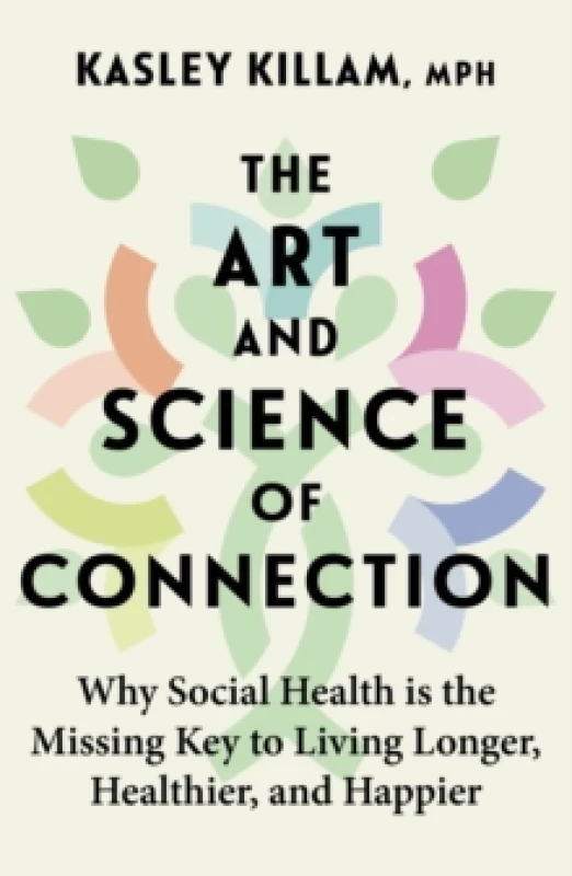 Image of The Art and Science of Connection. Paperback. By Kasley Killam Books