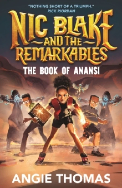 Image of Nic Blake and the Remarkables: The Book of Anansi : A thrilling fantasy adventure series inspired by African folklore by the bestselling author of The