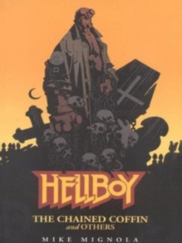 Image of The Chained Coffin and Others by Mike Mignola and James Sinclair and Matthew Hollingsworth and Dave Stewart and Scott Allie and Pat Brosseau Paperback