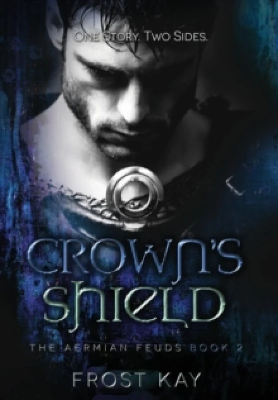 Image of Crown's Shield : The Aermian Feuds: Book Two Hardback