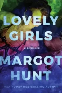 Image of Lovely Girls : A Thriller