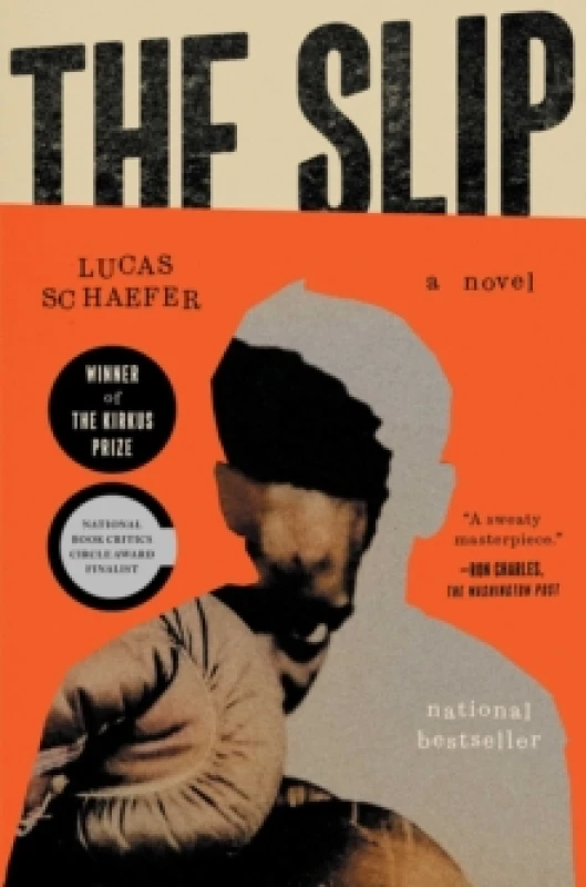 Image of The Slip : A Novel Hardback