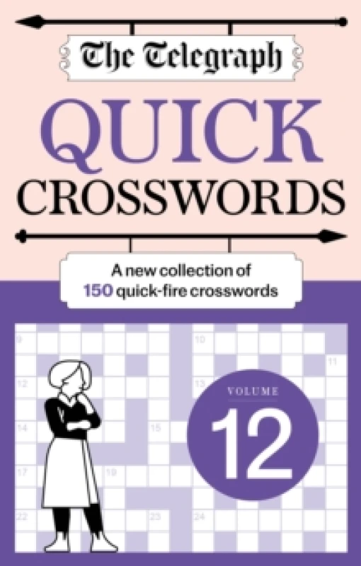 Image of The Telegraph Quick Crosswords 12 : A new collection of 150 quick-fire crosswords Paperback / softback