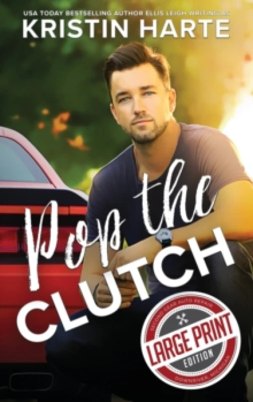 Image of Pop The Clutch : A Blue Collar Second Gear Romance Hardback