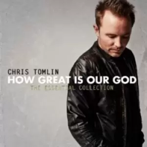 Image of How Great Is Our God The Essential Collection by Chris Tomlin CD Album