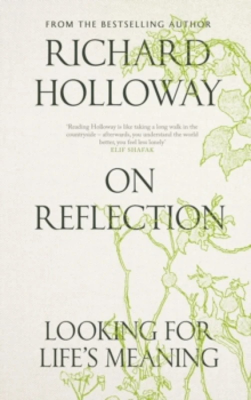Image of On Reflection : Looking for Life's Meaning Hardback