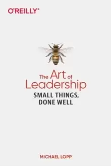 Image of Art of Leadership, The : Small Things, Done Well