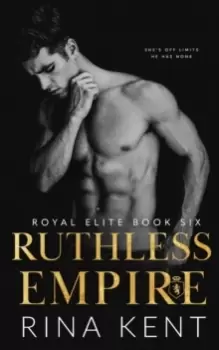 Image of Ruthless Empire : A Dark Enemies to Lovers Romance