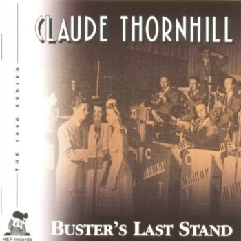 Image of Claude Thornhill - Buster's Last Stand CD