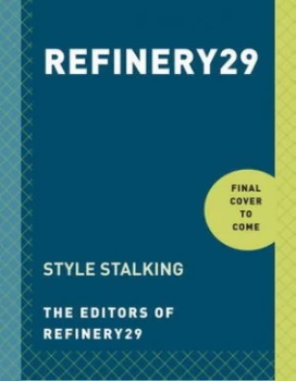 Image of Refinery29 by Piera Gelardi Paperback