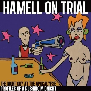 Image of Hamell on Trial - The Night Guy At The Apocalypse Profiles Vinyl