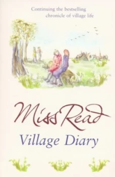 Image of Village Diary by Miss Read Paperback