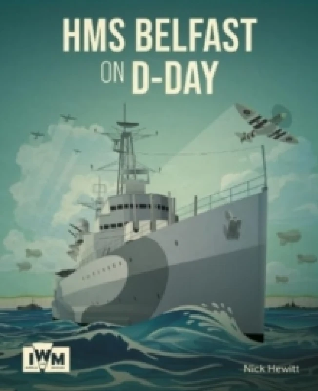 Image of HMS Belfast on D-Day Paperback / softback
