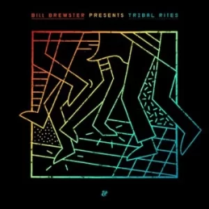 Image of Tribal Rites by Bill Brewster CD Album